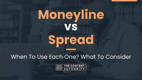 Moneyline vs spread. Things To Know About Moneyline vs spread. 